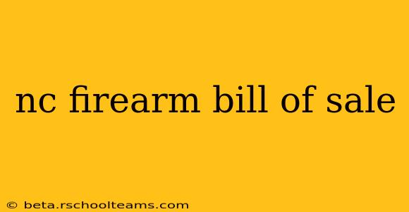 nc firearm bill of sale