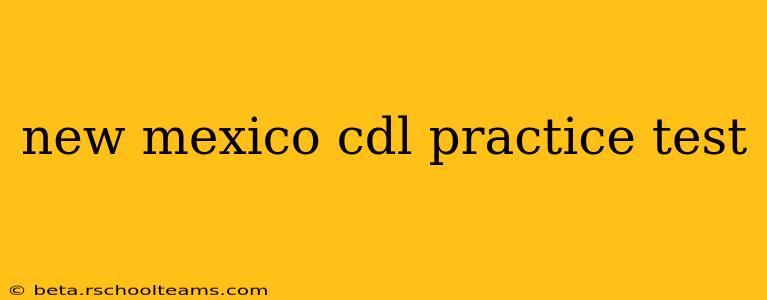 new mexico cdl practice test