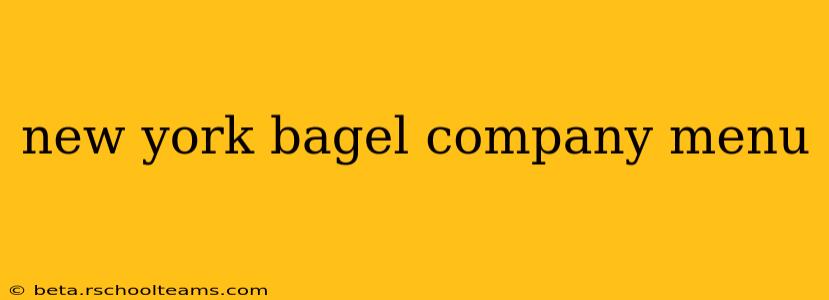 new york bagel company menu