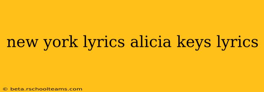 new york lyrics alicia keys lyrics