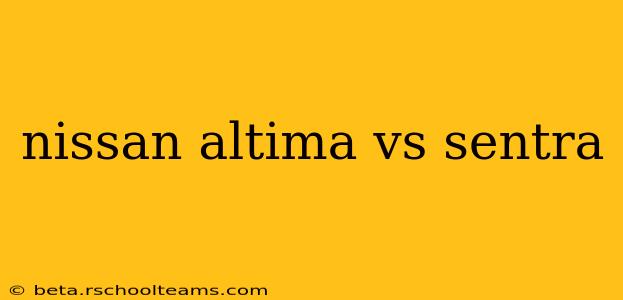 nissan altima vs sentra