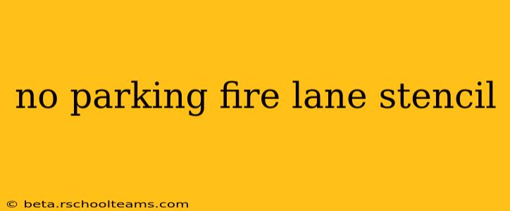 no parking fire lane stencil