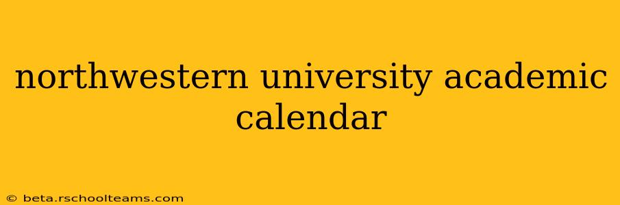 northwestern university academic calendar