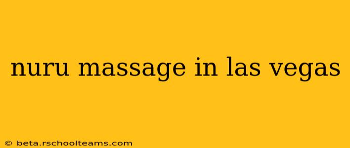 nuru massage in las vegas