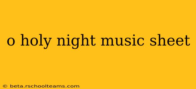 o holy night music sheet