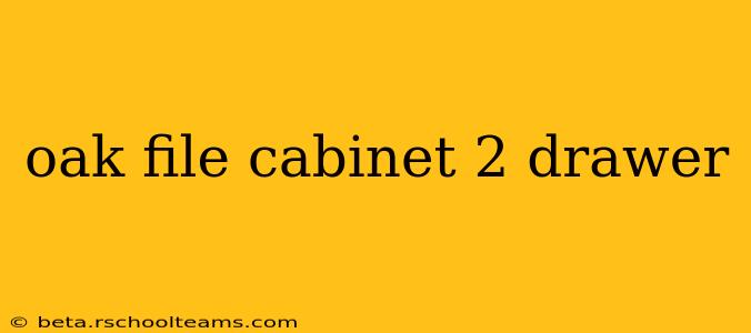 oak file cabinet 2 drawer