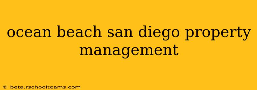 ocean beach san diego property management