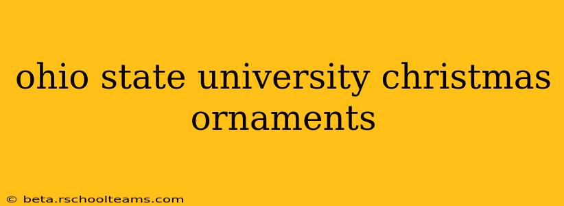 ohio state university christmas ornaments