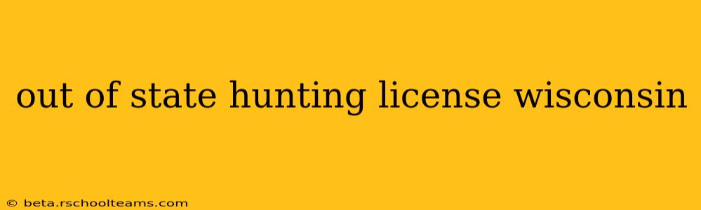 out of state hunting license wisconsin