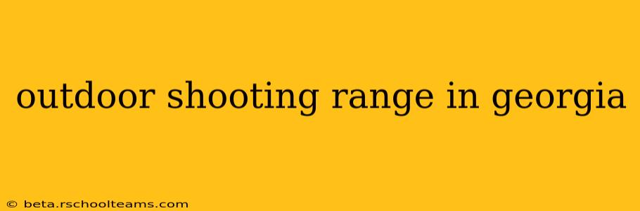 outdoor shooting range in georgia