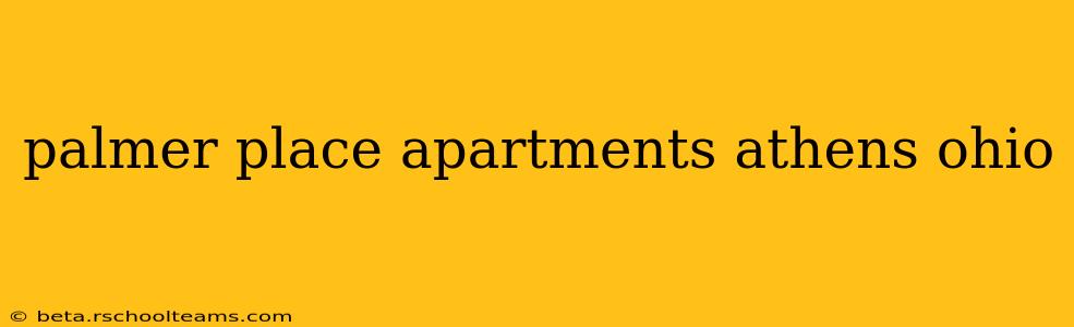 palmer place apartments athens ohio
