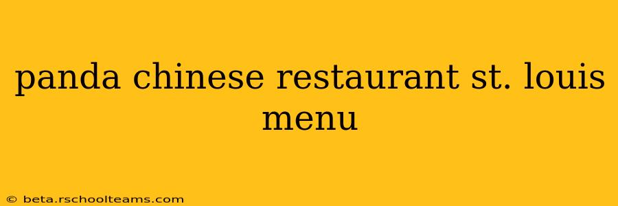panda chinese restaurant st. louis menu