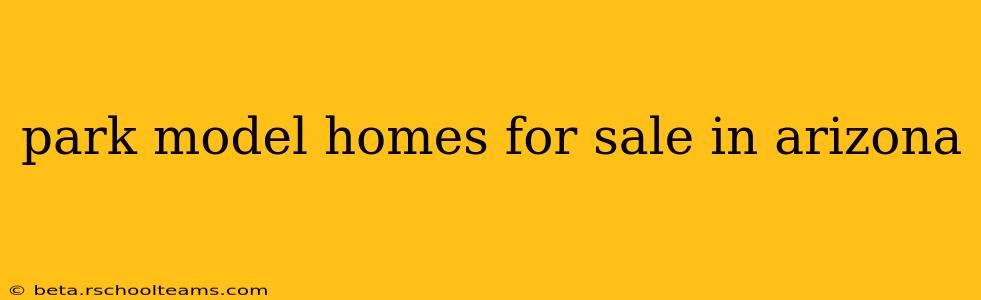 park model homes for sale in arizona