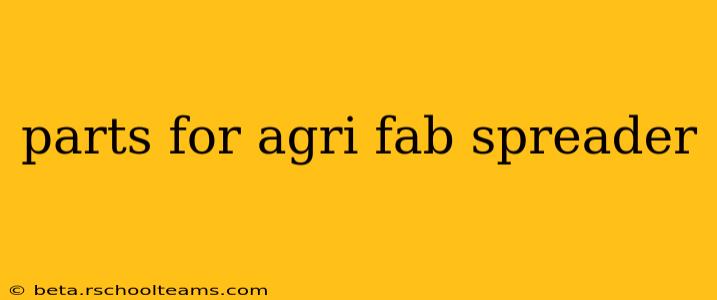 parts for agri fab spreader