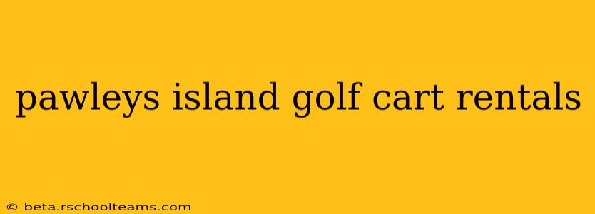 pawleys island golf cart rentals