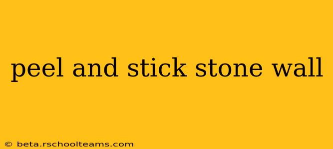 peel and stick stone wall