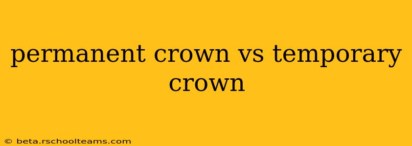 permanent crown vs temporary crown