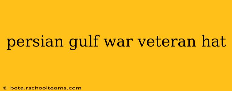 persian gulf war veteran hat