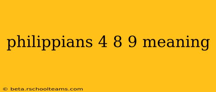 philippians 4 8 9 meaning