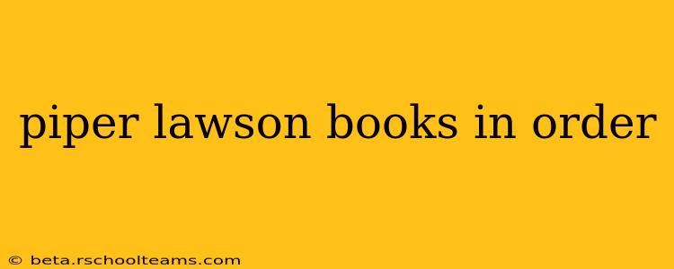 piper lawson books in order