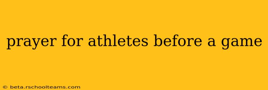 prayer for athletes before a game