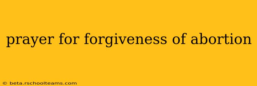 prayer for forgiveness of abortion