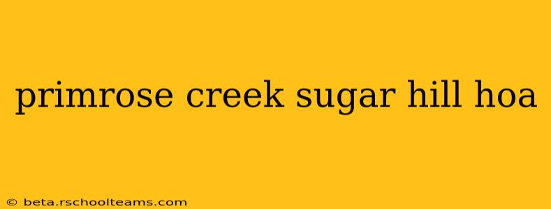 primrose creek sugar hill hoa