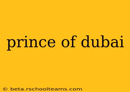 prince of dubai