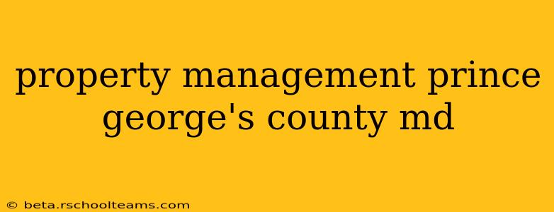 property management prince george's county md