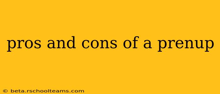 pros and cons of a prenup