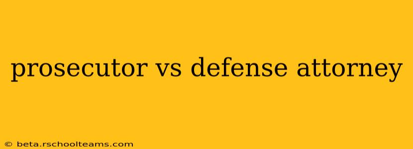 prosecutor vs defense attorney
