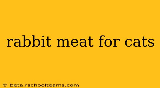 rabbit meat for cats