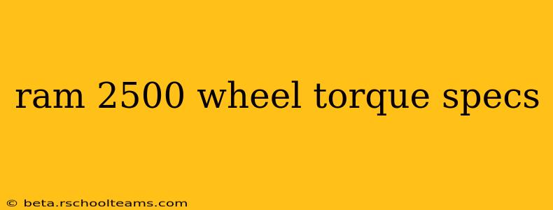 ram 2500 wheel torque specs