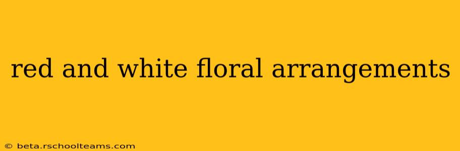 red and white floral arrangements