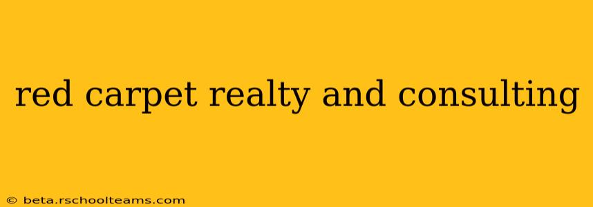 red carpet realty and consulting