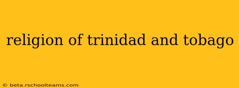 religion of trinidad and tobago