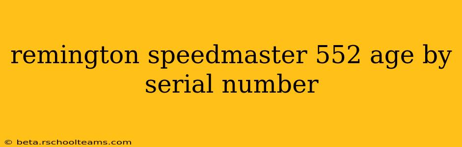remington speedmaster 552 age by serial number