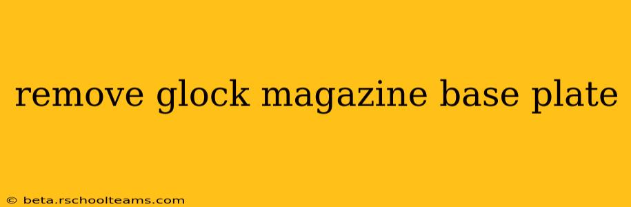 remove glock magazine base plate