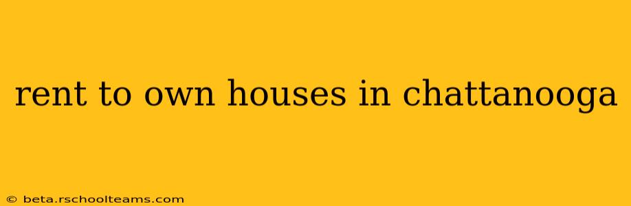 rent to own houses in chattanooga