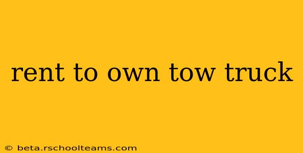 rent to own tow truck