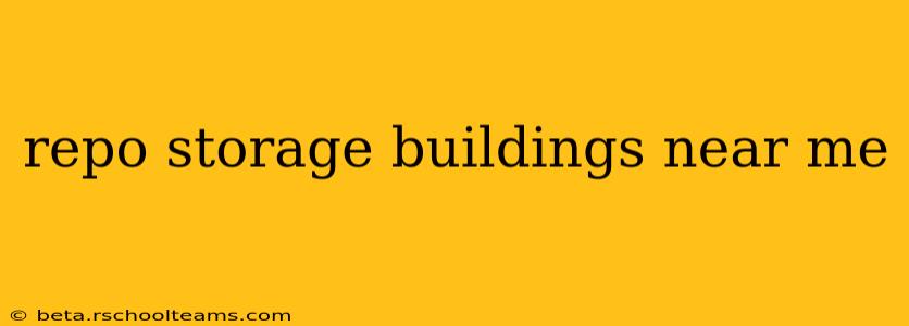 repo storage buildings near me