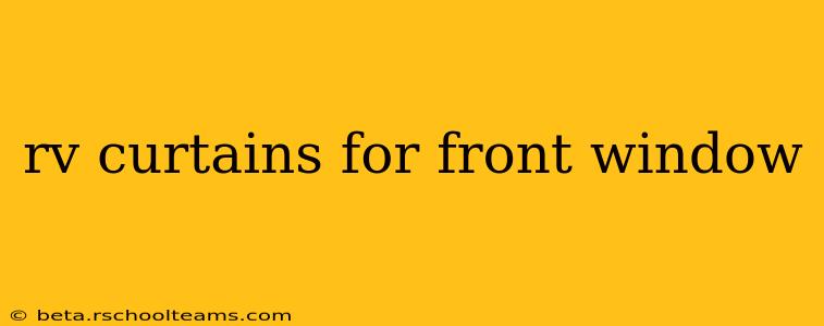 rv curtains for front window