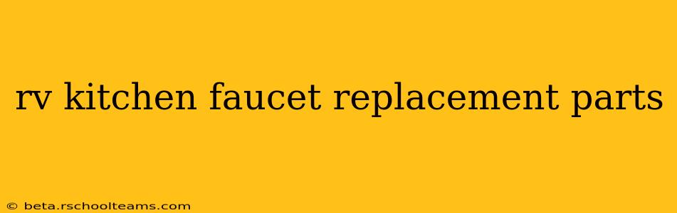 rv kitchen faucet replacement parts