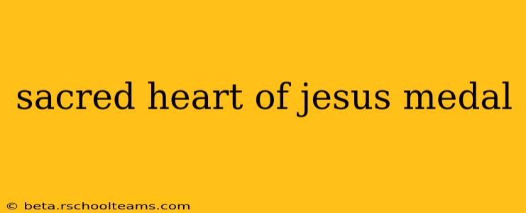sacred heart of jesus medal