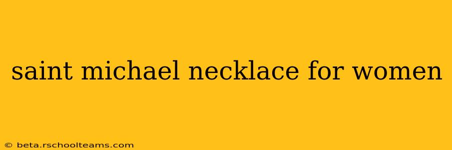 saint michael necklace for women