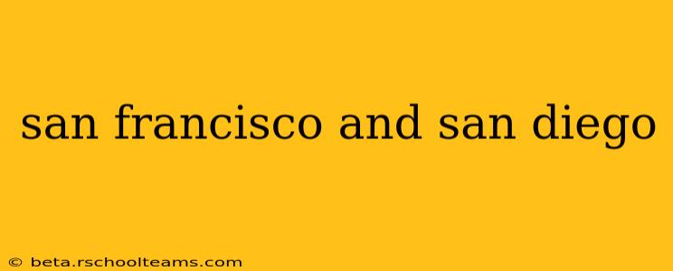 san francisco and san diego