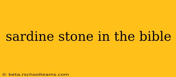 sardine stone in the bible