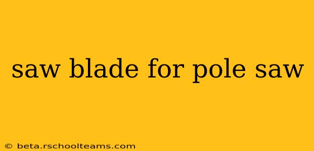 saw blade for pole saw