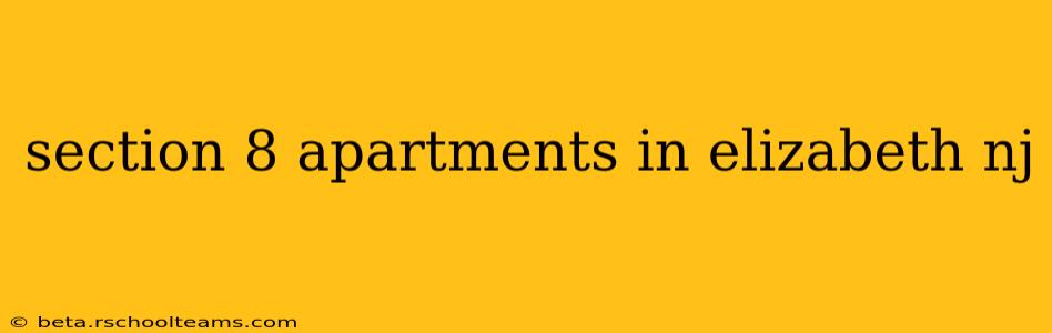 section 8 apartments in elizabeth nj