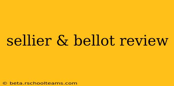 sellier & bellot review